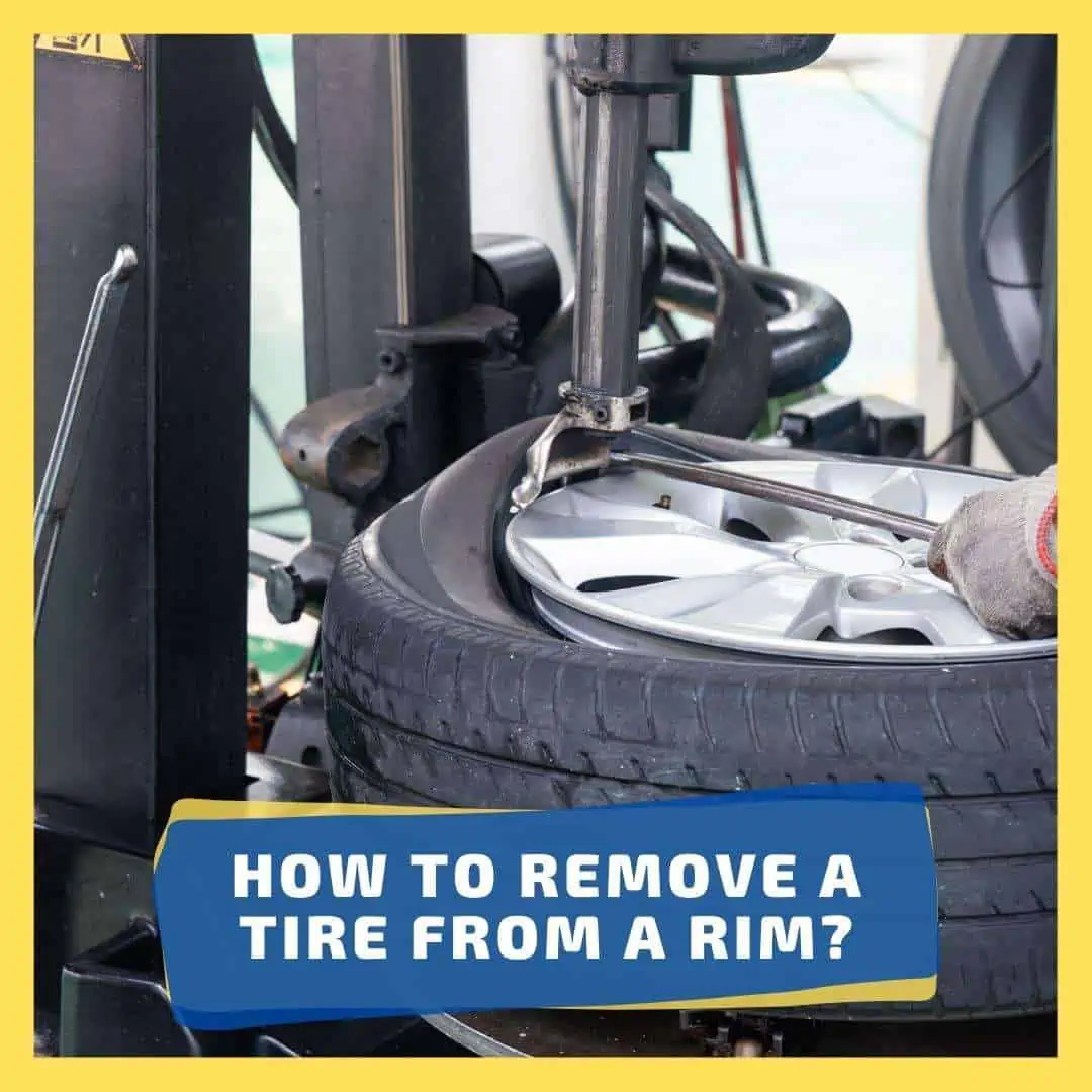 How To Remove Tire From Rim